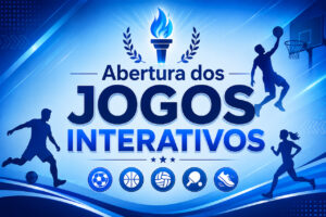 Abertura dos Jogos Interativos