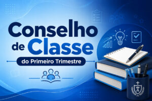 Conselho de Classe do 1º Trimestre